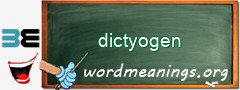 WordMeaning blackboard for dictyogen